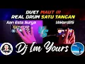 Download Lagu DJ IM YOURS | COLLAB REAL DRUM SATU TANGAN COVER