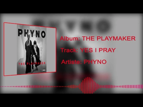 Download MP3 Phyno - Yes, I Pray [Official Audio]