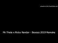 Mr Thela x Ricky Randar - Bayeza 2019 Remake