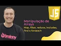 JavaScript ES6 Array Manipulation with map filter reduce includes find and foreach