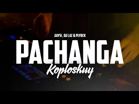 Download MP3 Pachanga - Roni Joni ( Koploskuy Remix )