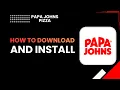 How to download and install papa johns pizza app