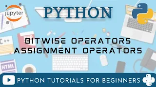 Operators in Python Part 2 Python Tutorials For Beginners Part 3 Bitwise Assignment Operators