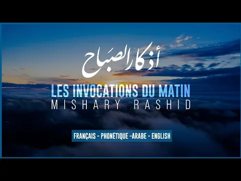 Download MP3 Invocations du matin - Mishary Alafasy Traductions