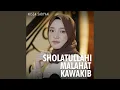 Download Lagu Sholatullahi Malahat Kawakib