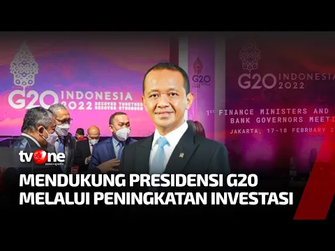 Mendukung Presidensi G20 Melalui Peningkatan Investasi | tvOne