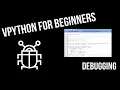 VPython for Beginners 11 - Debugging
