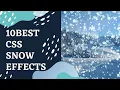 Top 10 Best CSS Snow Effects 10 Cool CSS Snow Effects Wpshopmart