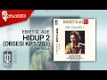 Download Lagu Ebiet G. Ade - Hidup 2 (Obsesi Kp.1/203) - Official Karaoke Video - No Vocal