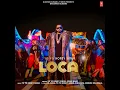 Loca - Yo Yo Honey Singh & Simar Kaur
