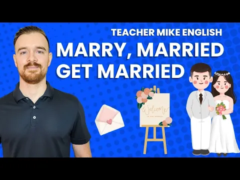 Download MP3 English: Marry or Get Married? (Plus: Marriage, Wedding, Spouse, Husband, Wife)