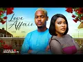 Lagu LOVE AFFAIR - CLINTON JOSHUA, SARIAN MARTIN 2025 Latest Nollywood New Movie