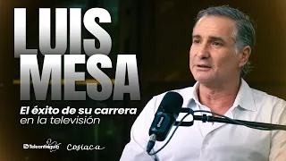 Luis Mesa The Success of His Television Career Vodcast Cosiaca Teleantioquia