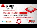 Openshift DO188 Tutorial Complete Training Course with Certification EX188 EX280 and EX288