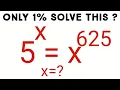 Impossible Exponential Equation Solve 5 x x 625 Only 1 Solve This