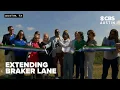 East Braker Lane extension complete improving community access and connectivity