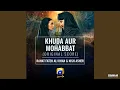 Khuda Aur Mohabbat (Original Score)