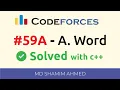 Codeforces - 59A