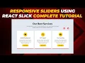 Mastering Responsive SLIDERS with REACT SLICK REACT JS REACT ICONS and Tailwind CSS 2024