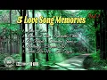 Download Lagu 5 Love Song Memories