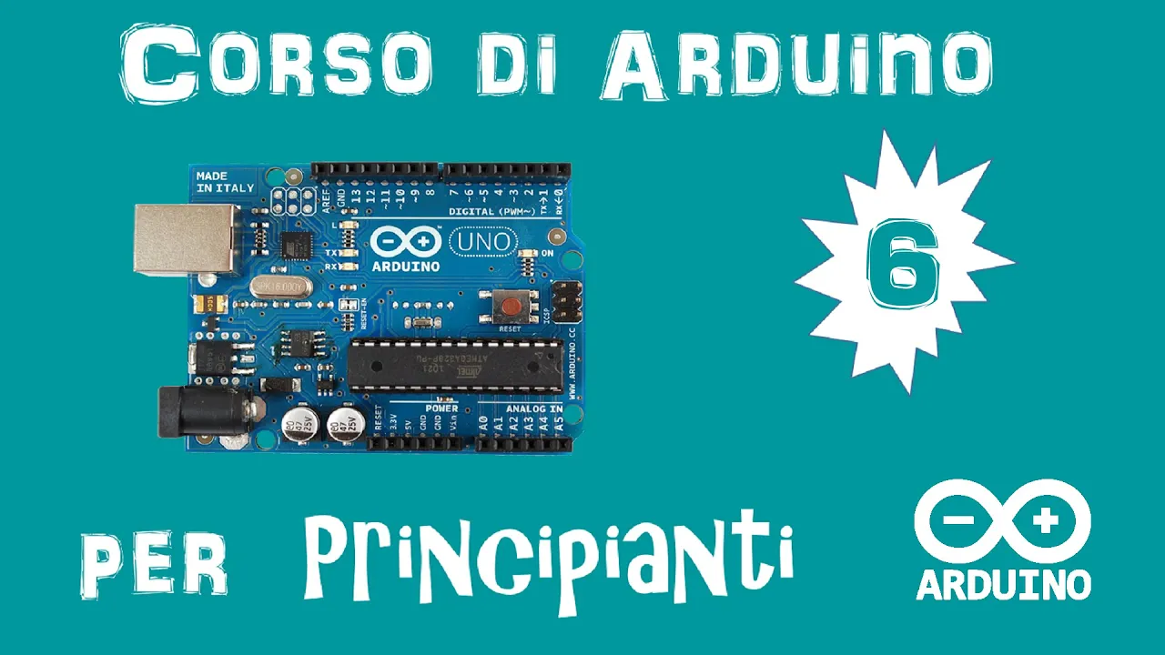 Arduino Tutorial ITA #6: Comunicazione seriale