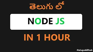 Node JS in Telugu Node js Tutorial for Beginners in Telugu