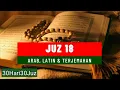 Download Lagu JUZ 18 LENGKAP ARAB LATIN \u0026 TERJEMAHAN | MUROTTAL #30hari30juz #quran #murottal #juz18 #viral #video