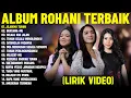 Lagu Rohani Angel Karamoy \u0026 Putri Siagian \u0026 Clarisa Dewi Terbaik 2025 (Lirik Video) Terpopuler 2025