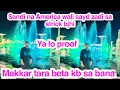 Download Lagu Sandi na America wali sayd zadi sa strick bjhi, Makkar tara beta kb sa bana,Ya lo proof,daily vlog