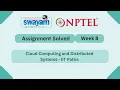 Cloud Computing and Distributed Systems Week 8 NPTEL ANSWERS 2026