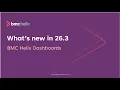 What s new in BMC Helix Dashboards version 26 3