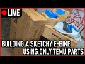 Lagu [LIVE] Building a Sketchy E-BIKE using only TEMU PARTS