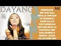 Download Lagu DAYANG - DAYANG SAYANG KAMU (FULL ALBUM) [AUDIO VIDEO]
