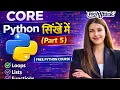 Core Python for Beginners in Hindi Part 5 Free Python Programming Course Techstack Academy