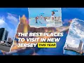 Discover the Best Places to Visit in New Jersey This Year