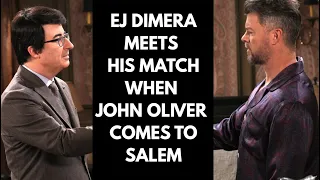 Days of Our Lives EJ Meets His Match When John Oliver Visits Salem