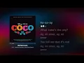 COCO - Un Poco Loco (Lyrics) Anthony Gonzalez, Gael Garcia Bernal