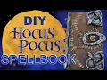 DIY HOCUS POCUS SPELL BOOK