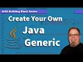 Java Generics Creating a Custom Generic Class