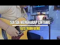 Download Lagu Sia Sia Mengharap Cintamu Gustrian Geno || Acoustic Guitar Instrumental Cover