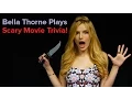 Bella Thorne plays scary movie trivia