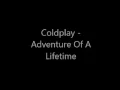 Download Lagu LYRICS Coldplay Adventure Of A Lifetime
