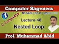 C Programming Nested Loop Lecture-48 Urdu Hindi