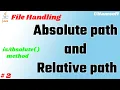 File Handling in java absolute and relative paths isAbsolute method of File class