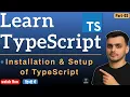 How to Install TypeScript Installation Setup of TypeScript TypeScript Tutorial in Hindi