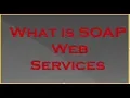 SOAP Web Services Lesson 1 What is SOAP based Web Service