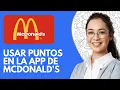 Como Usar Puntos en La App De Mcdonald s 2026