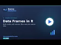Data Frames in R Build Filter Summarise Data Beginner R Tutorial