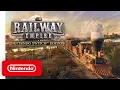 Railway Empire Nintendo Switch Edition - Launch Trailer