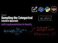 Sampling the Categorical Distribution Intuition using NumPy